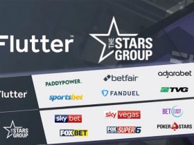 【蜗牛棋牌】产业新闻：Flutter Entertainment和The Stars Group已达成合并协议