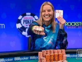 【蜗牛扑克】JESSICA DAWLEY赢得WSOP女士锦标赛冠军