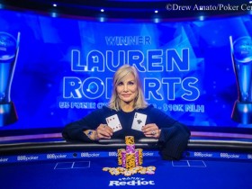 【蜗牛棋牌】Lauren Roberts赢得美国扑克公开赛第三项赛事$10,000 NLH冠军！