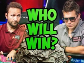 【蜗牛棋牌】丹牛和Doug Polk的比赛将如何进行下去?