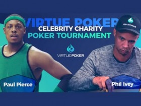 【蜗牛棋牌】Phil Ivey将与NBA球星保罗-皮尔斯对决