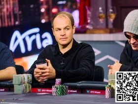 【EV扑克】Andrew Robl在《High Stakes Poker》节目中“杀疯了”!