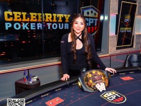 【EV扑克】Maria Ho击败一众大咖,获得名人扑克巡回赛游戏之夜冠军