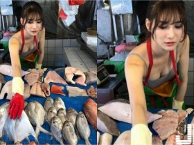 【蜗牛棋牌】捕獲超正「魚販正妹」 劉芃芃,低胸背心大露深溝 真的是市場最美風景…