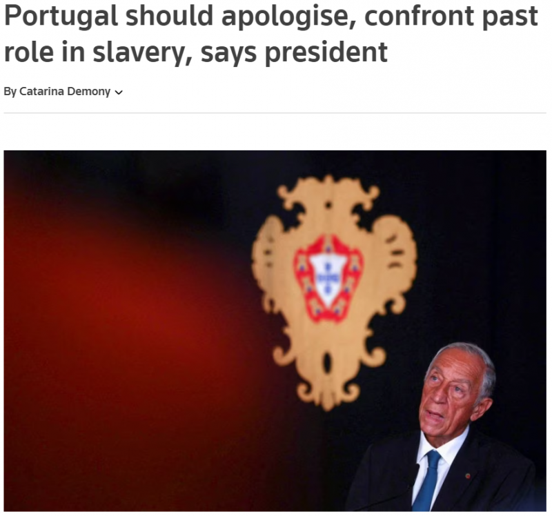 【蜗牛棋牌】历史首次！葡萄牙领导人提出国家应为殖民历史道歉